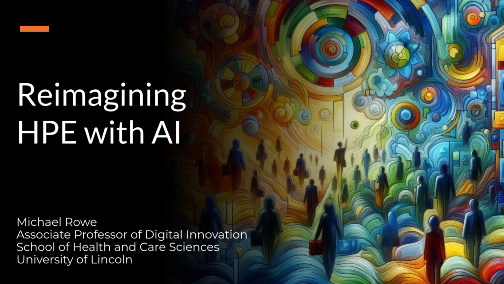 Health Professions Education with AI - SUPSI - Michael Rowe